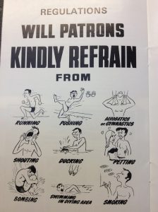 Notice “Regulations - will patrons kindly
refrain from running, pushing,acrobatics or gymnasitics” etc, with accompanying
cartoon drawings